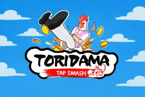 Toridama Tap Smash
